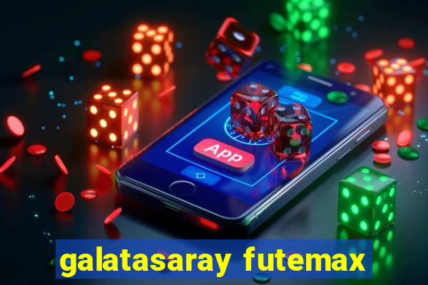 galatasaray futemax